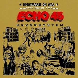 Echo45 Sound System [Explicit]