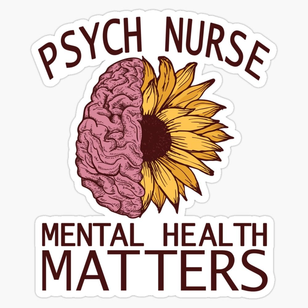 Psych Nurse Because Mental Health Matters vxl Sticker Vinyl Decal Car Laptop Wall Window Bumper Sticker 5"