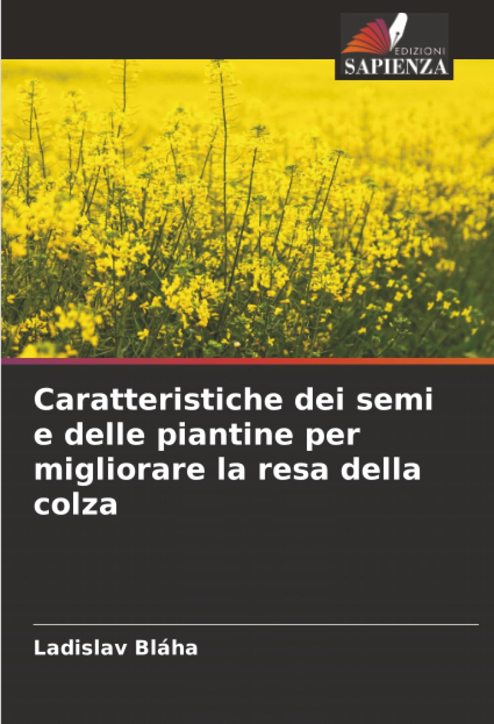 Caratteristiche dei semi e delle piantine per migliorare la resa della colza