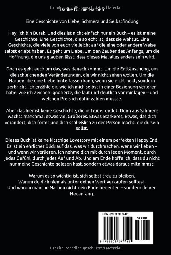 Danke für die Narben: Warum unsere Narben unser wertvollstes Geschenk sind ... (German Edition)
