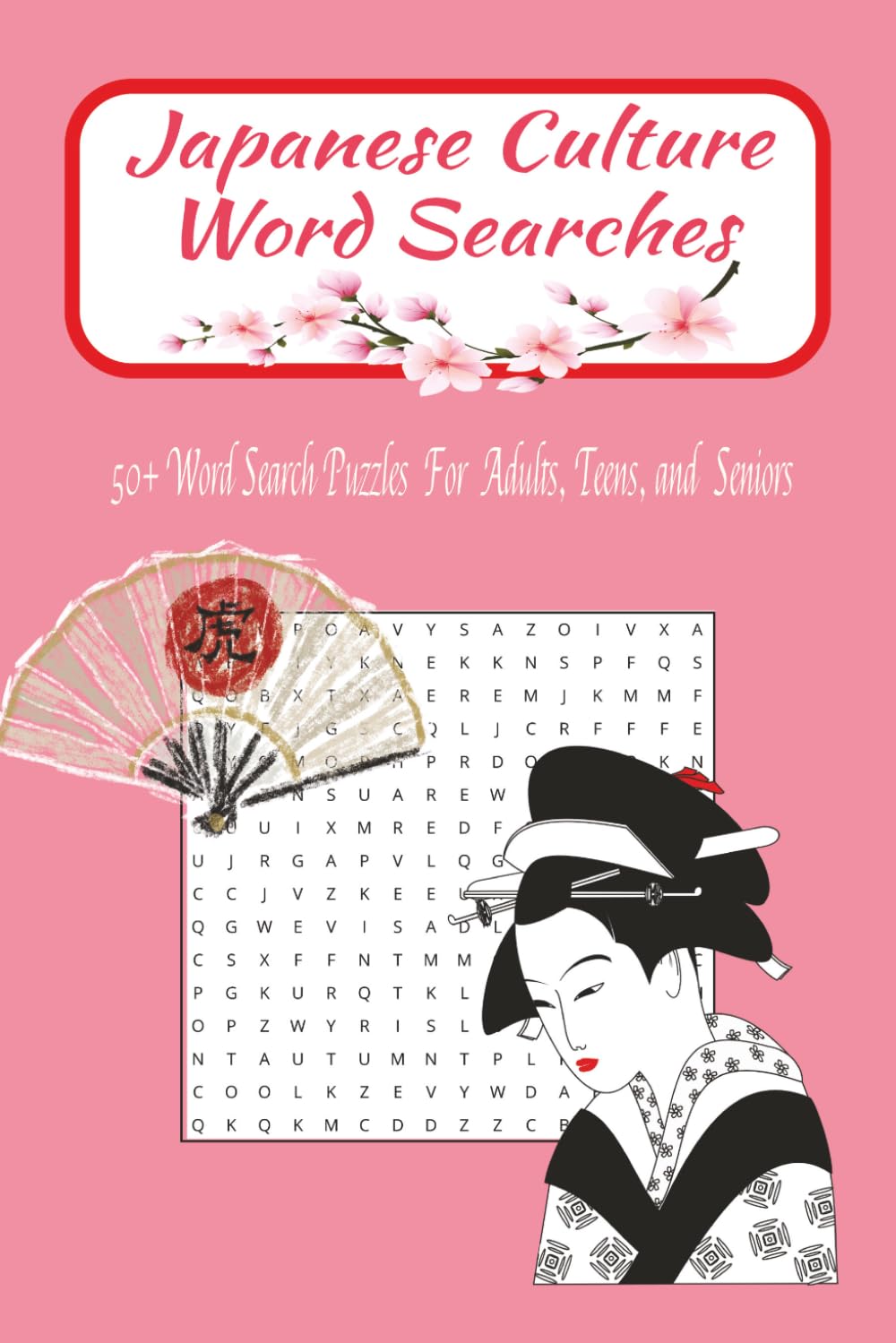 Japanese Culture Word Searches: Word Search Puzzles for Fans of Japan and Japanese Culture