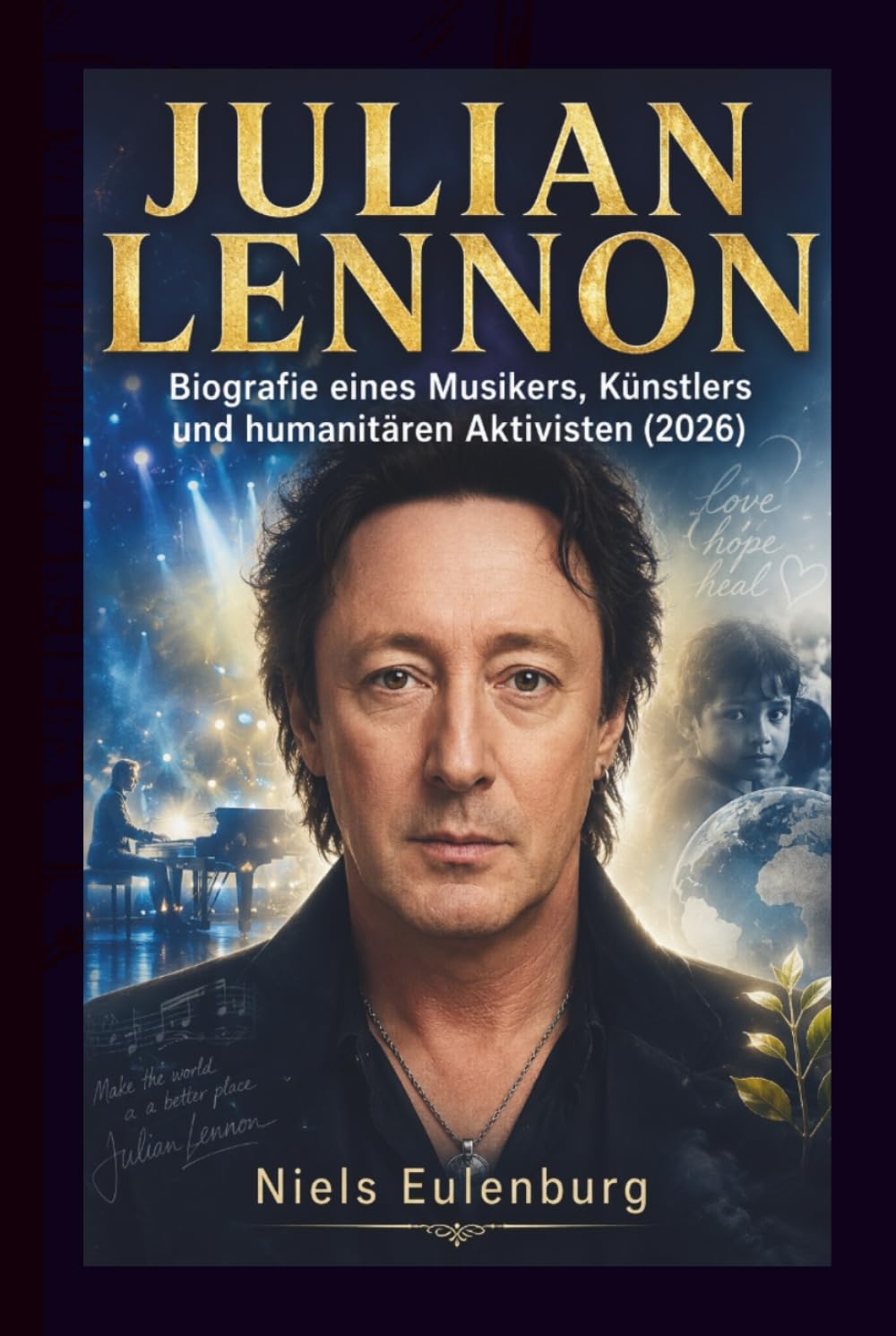 JULIAN LENNON: Biografie eines Musikers, Künstlers und humanitären Aktivisten (2026)
