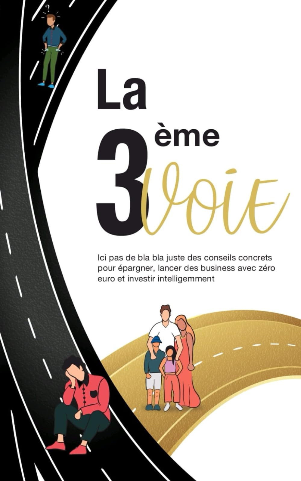 La 3ème Voie