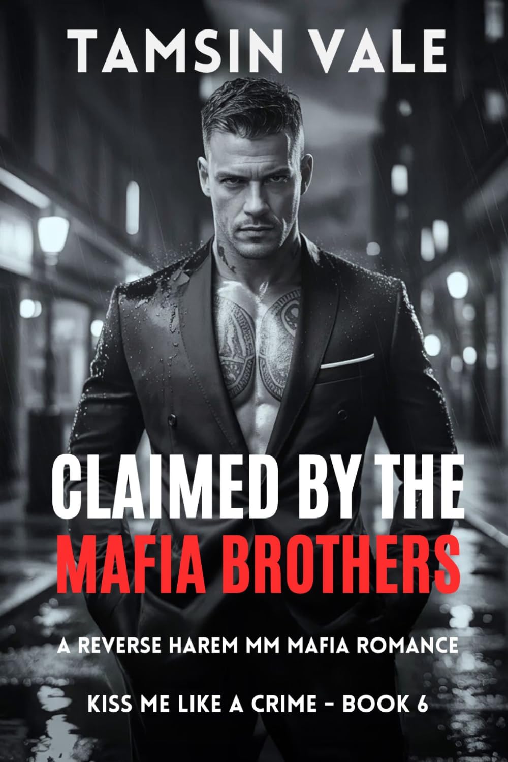 Claimed by the Mafia Brothers: A Reverse Harem MM Mafia Romance: 6 (Kiss Me Like a Crime: A Dark Steamy MM Mafia Romance Series)