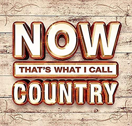 Now That's What I Call Country / Various