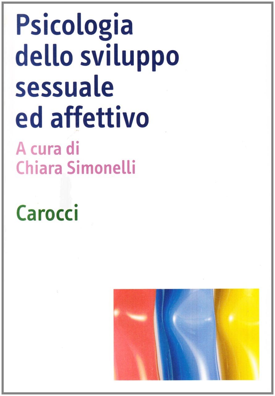 Psicologia Dello Sviluppo Sessuale Ed Affettivo - 4