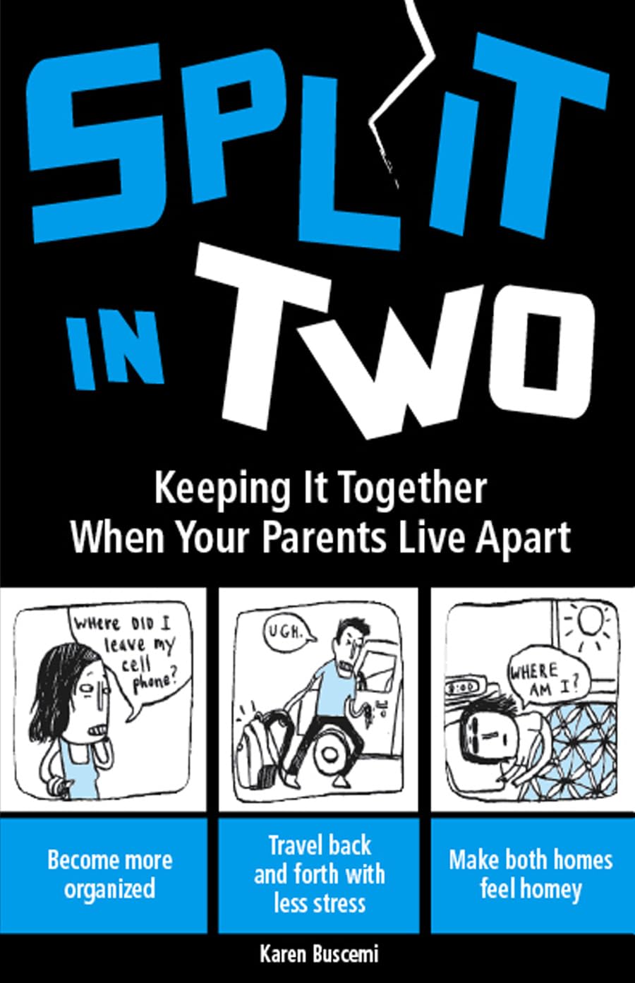 Buy Split In Two: Keeping it Together When Your Parents Live Apart — BookShops.in
