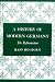 A History of Modern Germany, Volume 1: The Reformation