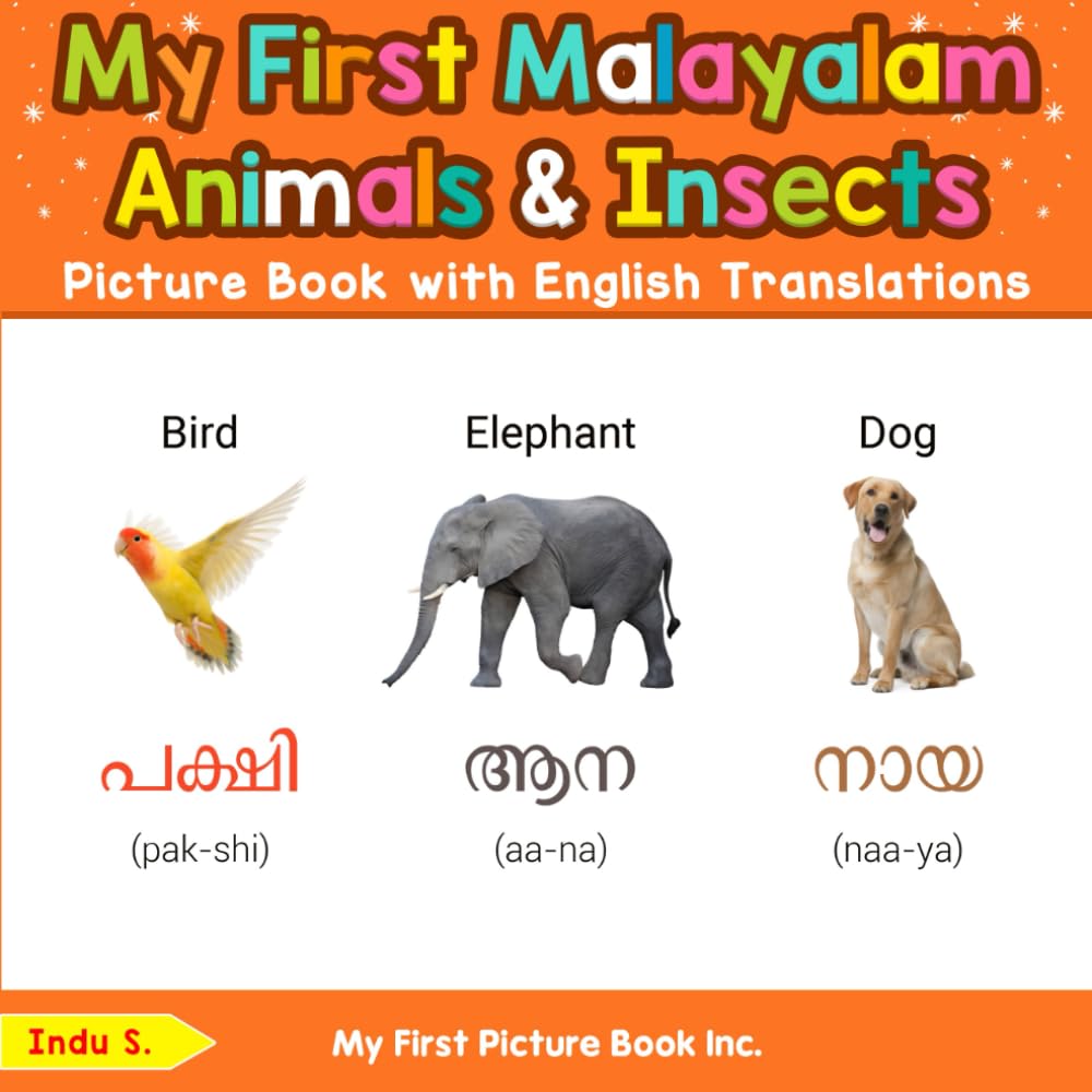 My First Malayalam Animals & Insects Picture Book with English Translations (Teach & Learn Basic Malayalam words for Children)