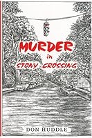Murder in Stony Crossing 0974839418 Book Cover