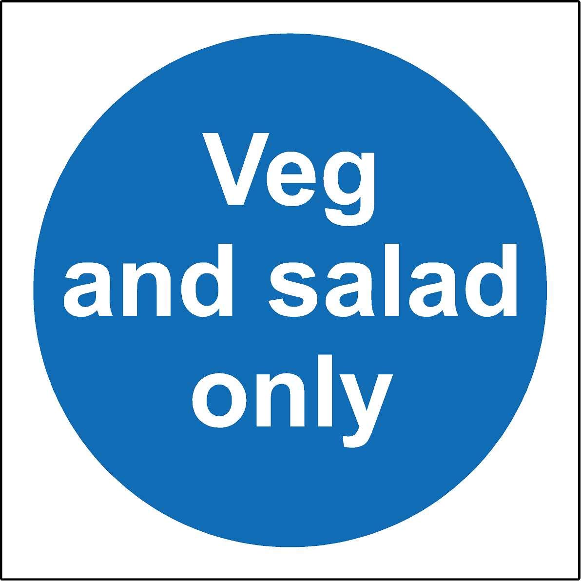 Veg and salad only kitchen catering safety sign - Self adhesive sticker 200mm x 200mm
