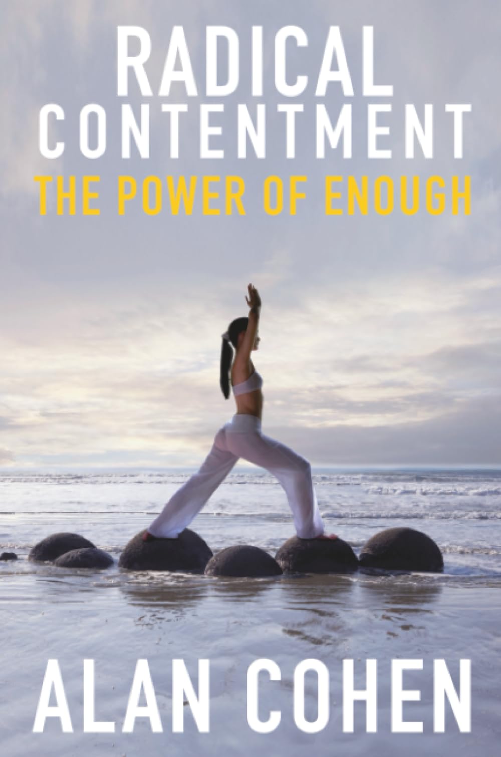 Radical Contentment: The Power of Enough