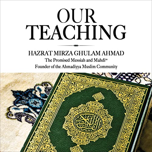 Our Teaching by Hazrat Mirza Ghulam Ahmad episode artwork