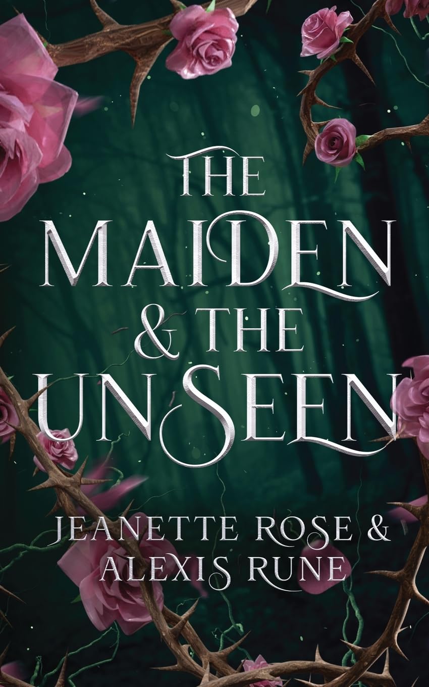 The Maiden & The Unseen: A Hades & Persephone Retelling: 1 (Love and Fate)