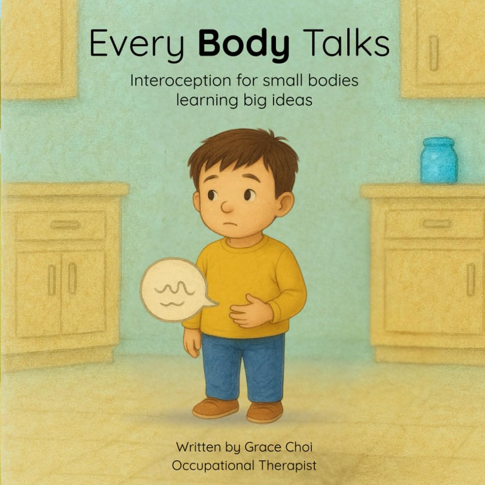 Every Body Talks: Interoception for small bodies learning big ideas