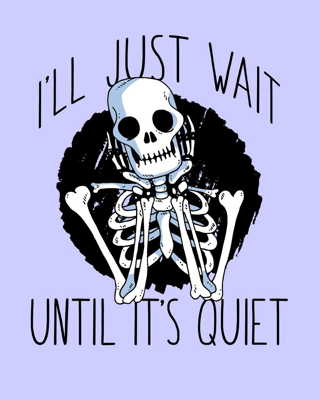 I'LL JUST WAIT UNTIL IT'S QUIET: School Teacher Organizer and Planner