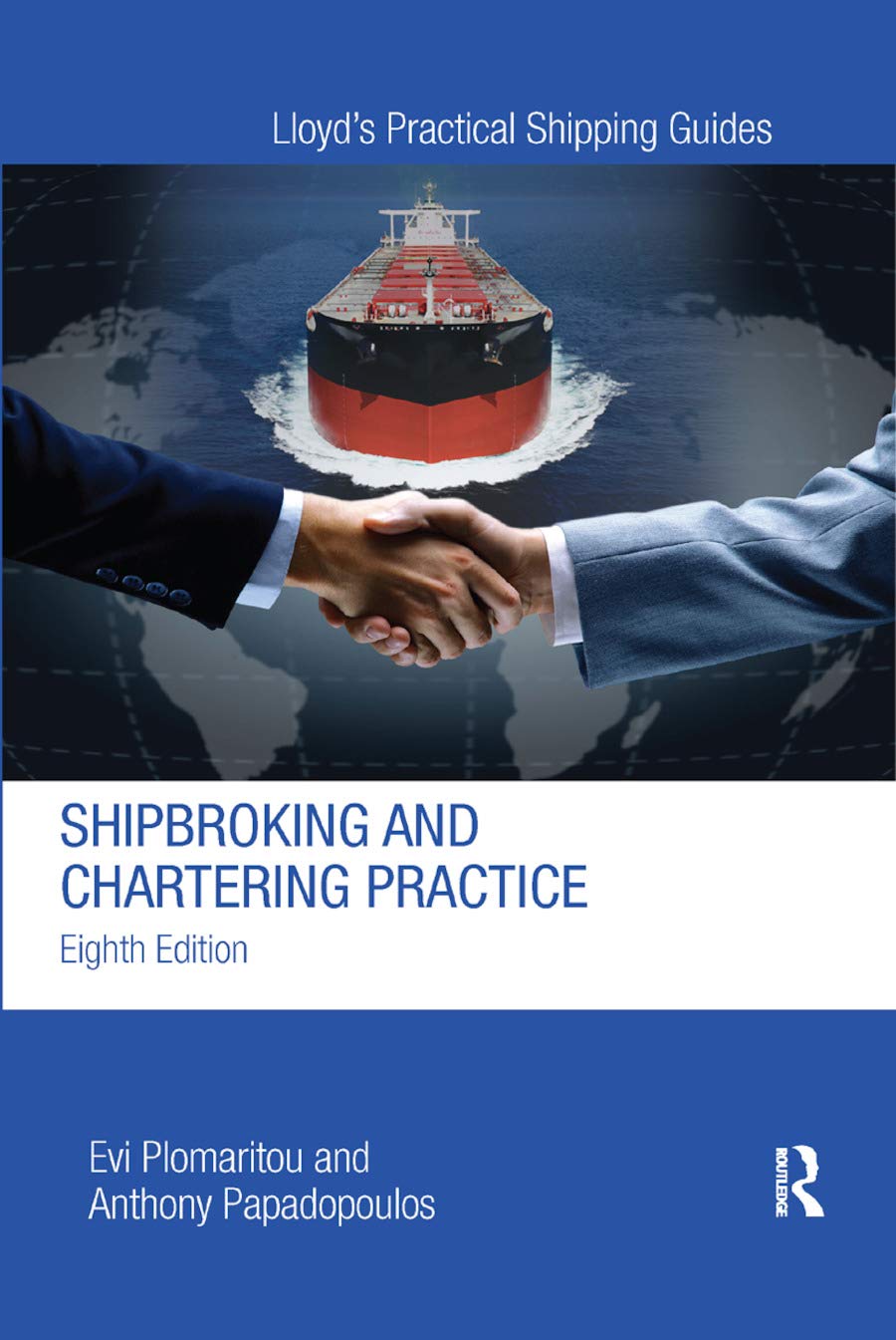 Shipbroking and Chartering Practice, Plomaritou, Papadopoulos 9780367871017..