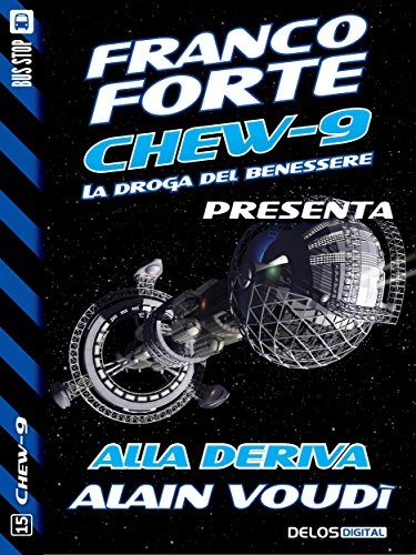 Alla deriva (Chew-9) Alla deriva (Chew-9)
