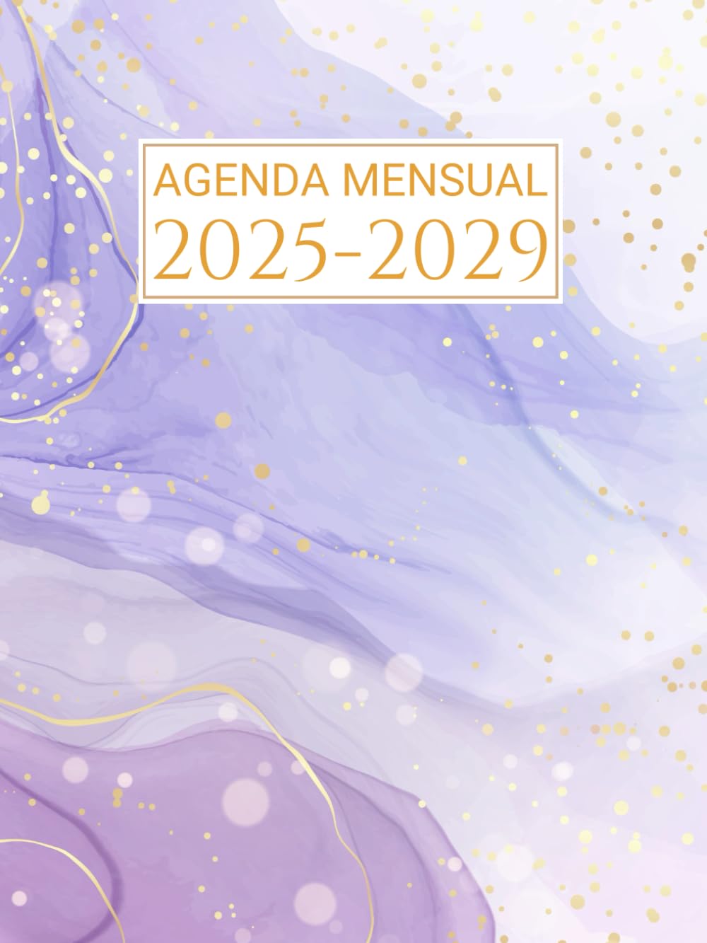Agenda Mensual 2025-2029: Calendario y Planificador Mensual de 5 Años, para Enero de 2025 a Diciembre de 2029, 60 Meses Diario Organizador A4, 1 Mes Para 2 Páginas, Gran Formato