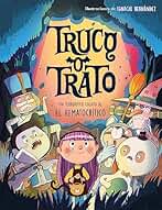 Truco o trato: Un cuento de Halloween terroríficamente divertido