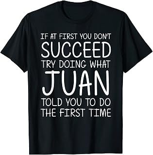 JUAN Name Personalized Birthday Funny Christmas Joke T-Shirt