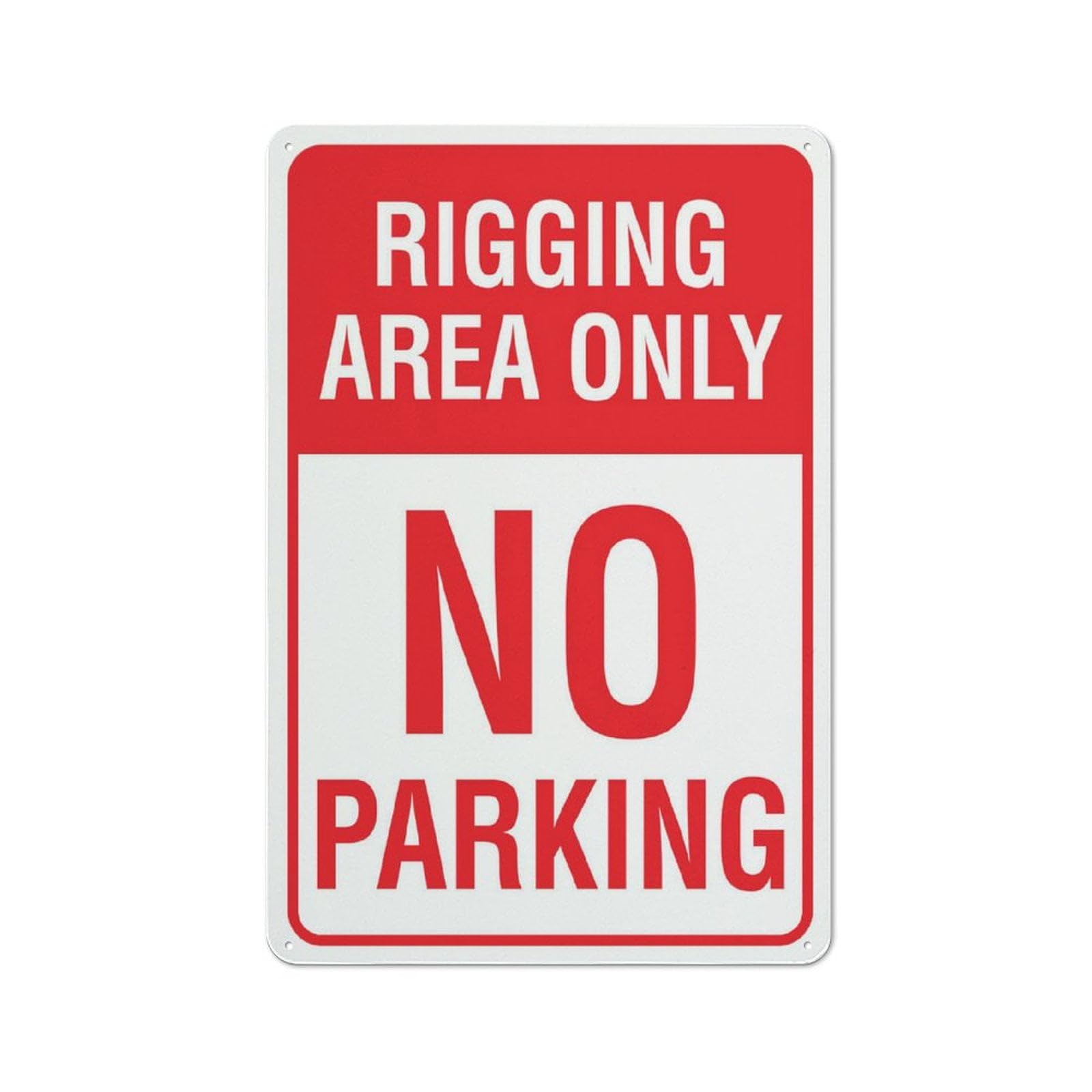 Peiyeety A08 Rigging Area Only No Parking Sign 12X16 Inches Rust Free Aluminum Signs Outdoor, Metal Tin Sign For Home, Business, Yard