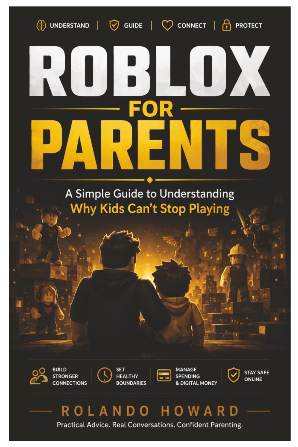 Roblox for Parents: A Parent’s Guide to Roblox, Screen Time, Online Safety, and Healthy Gaming Habits