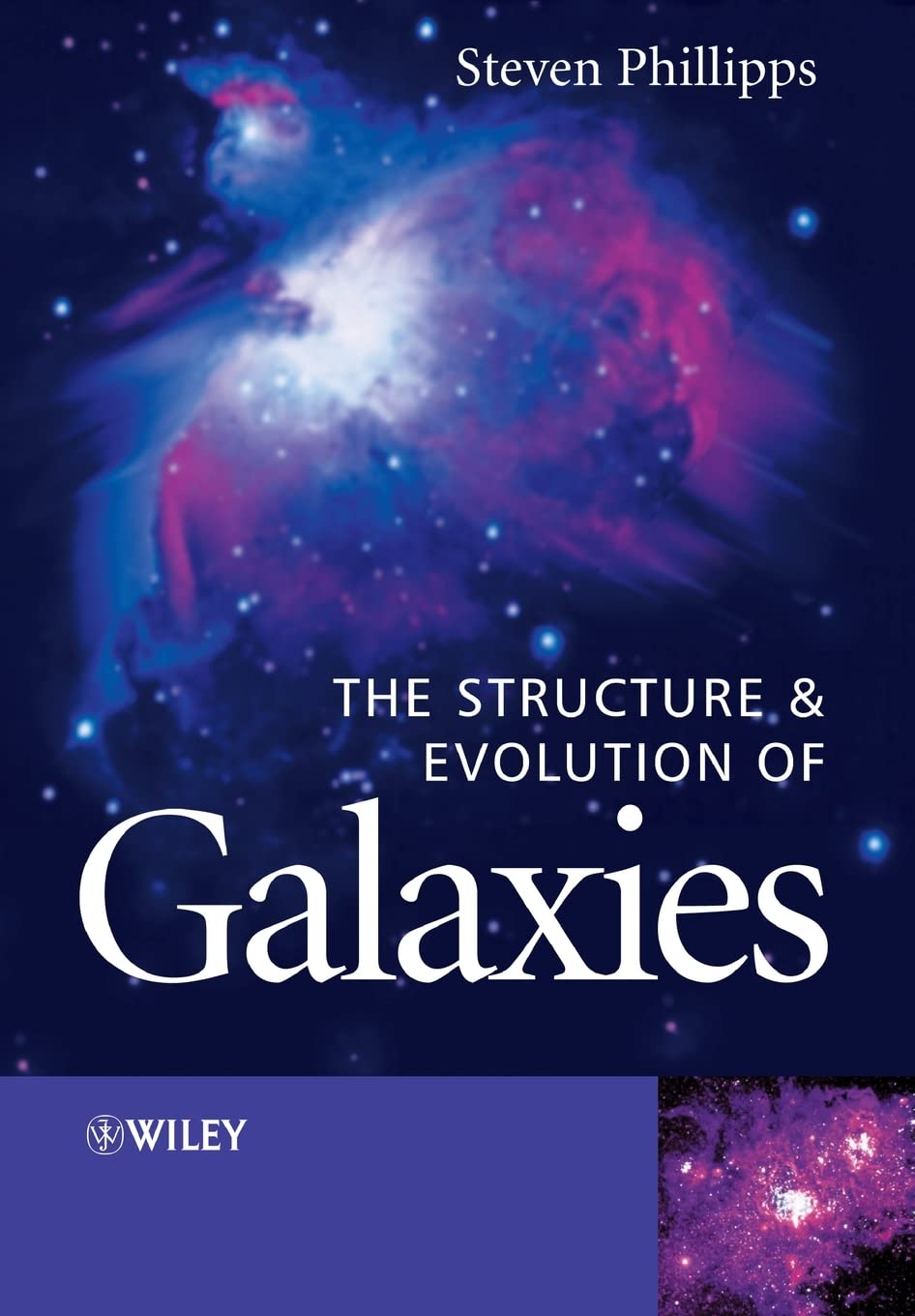 The Structure and Evolution of Galaxies Perfect Steve Phillipps