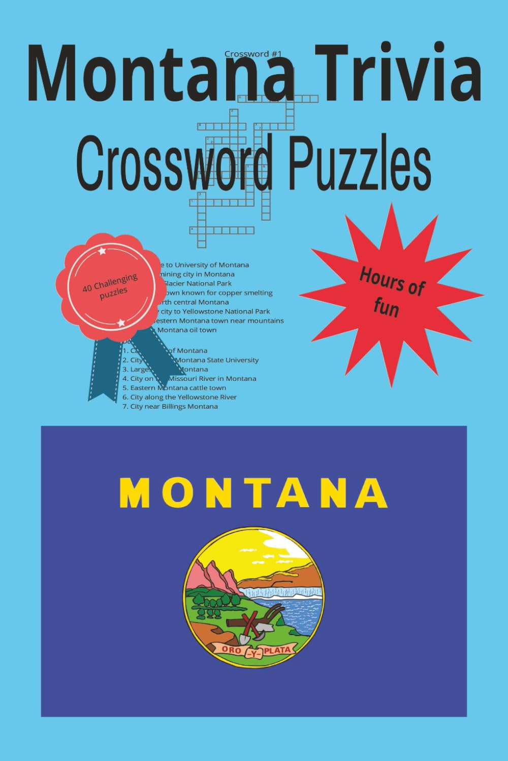 Montana Trivia Crossword Puzzle Book: Learn about Montana one puzzle at a time