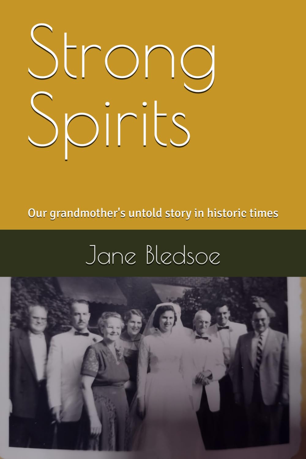 Strong Spirits: Our grandmother's untold story in historic times