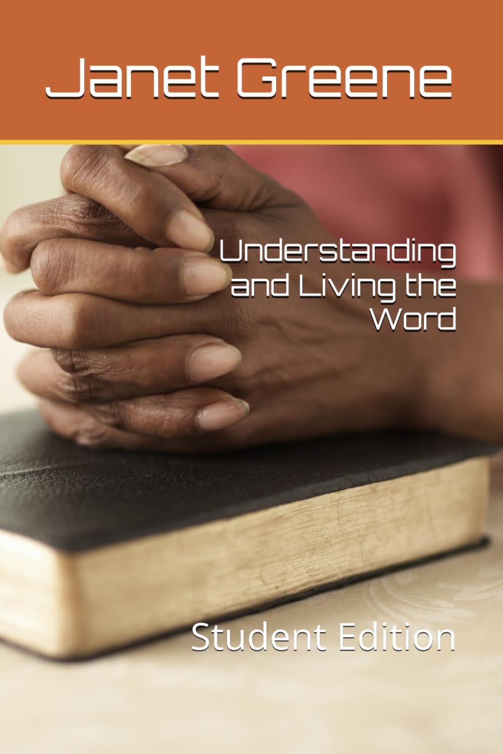 Understanding and Living the Word: Student Edition