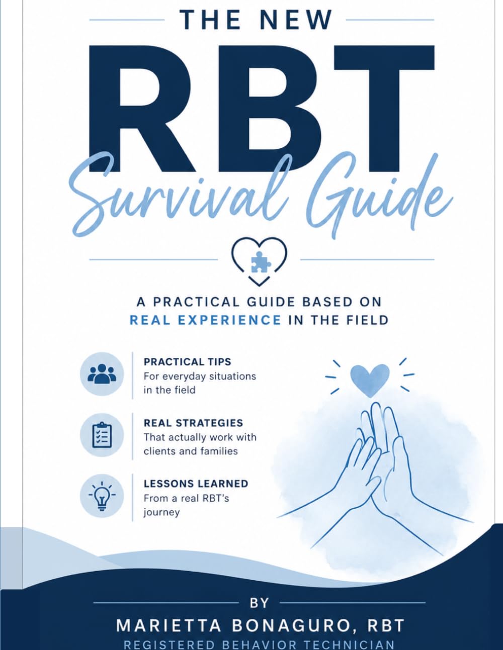 The RBT Survival Guide: Real-World Tips for New Registered Behavior Technicians