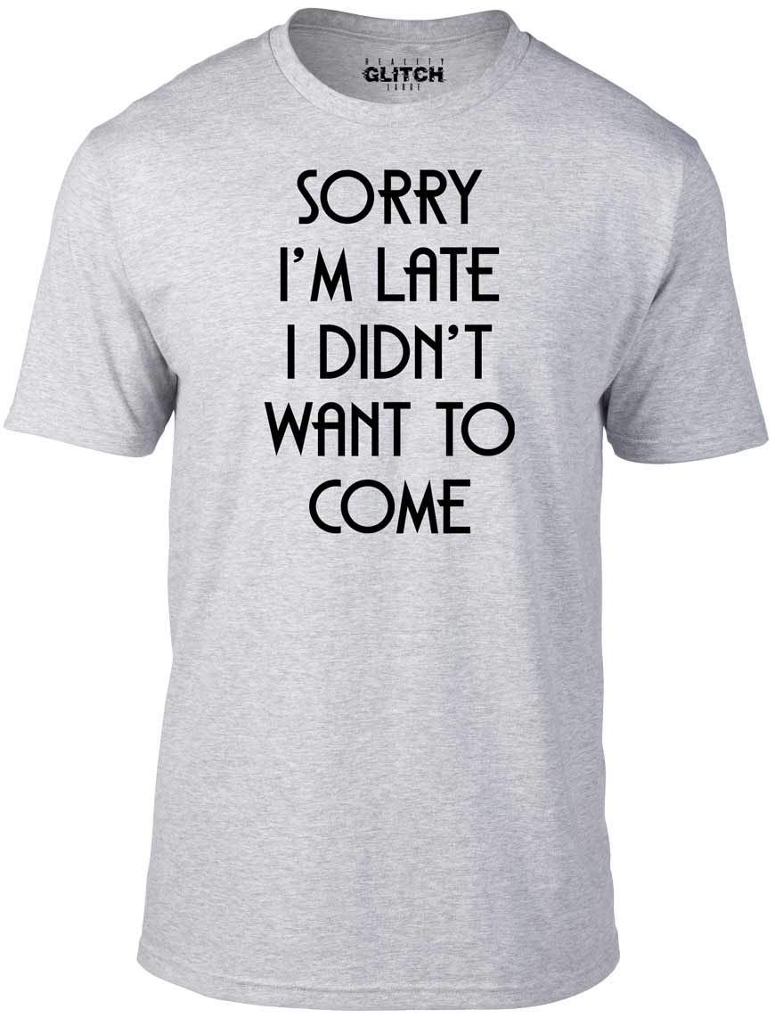 Reality Glitch Men's Grey Sorry I'm Late T-Shirt