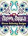 Produktbild Sugar Skulls: Stress Relieving Designs Sugar Skulls Adult Coloring Book, Dia de Los Muertos Books Sugar Skulls Day of the Dead Skull Art, Anti-Stress ... Single-sided Pages Resist Bleed-Through