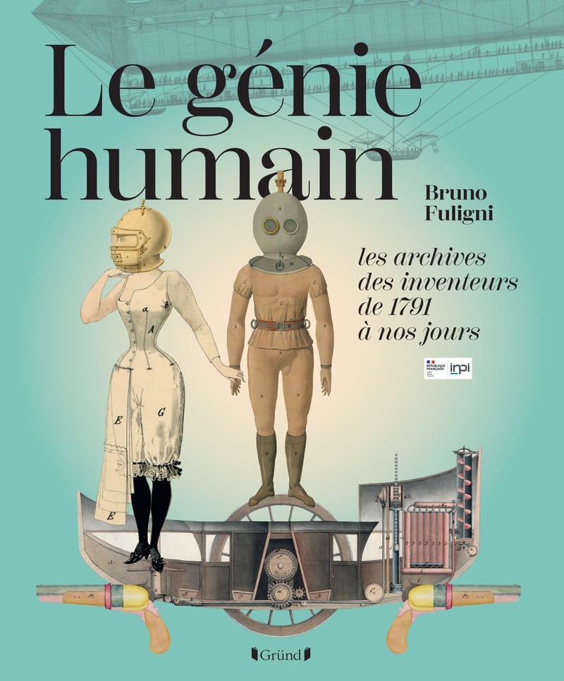 Les archives des inventeurs du Génie humain, un beau livre de collection historique