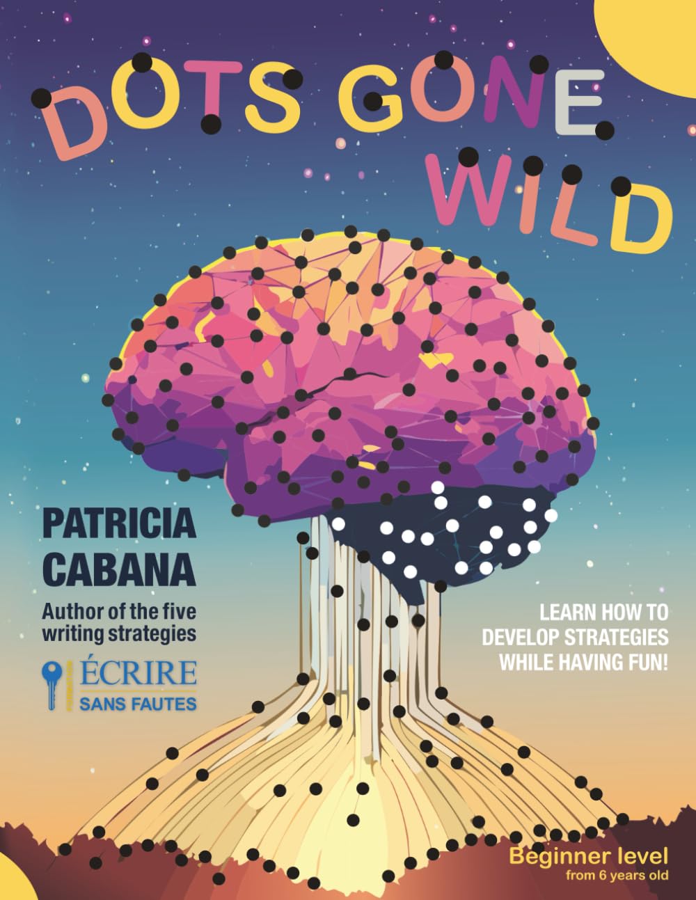Dots Gone Wild: Beginner level