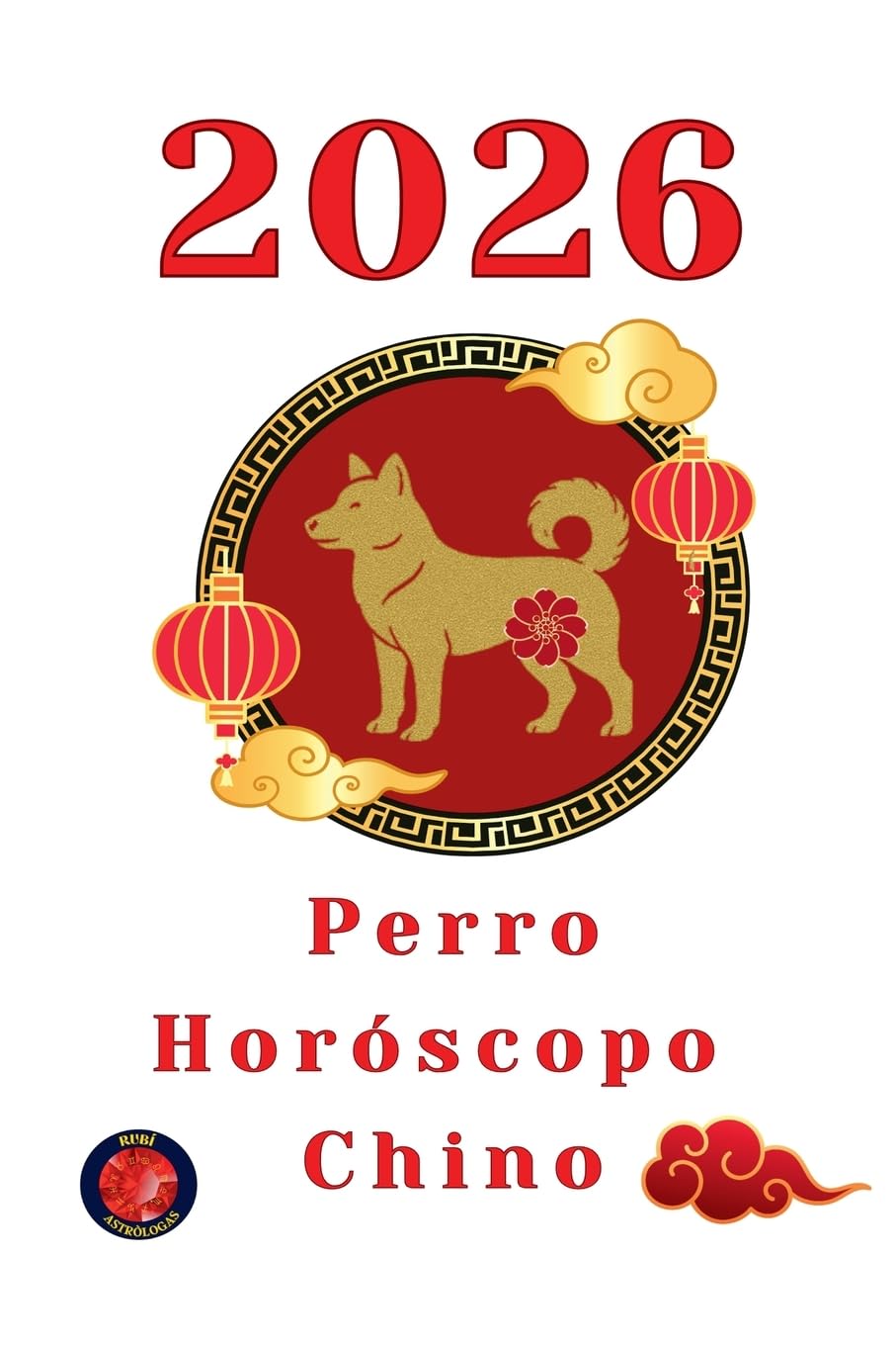 Perro Horóscopo 2026