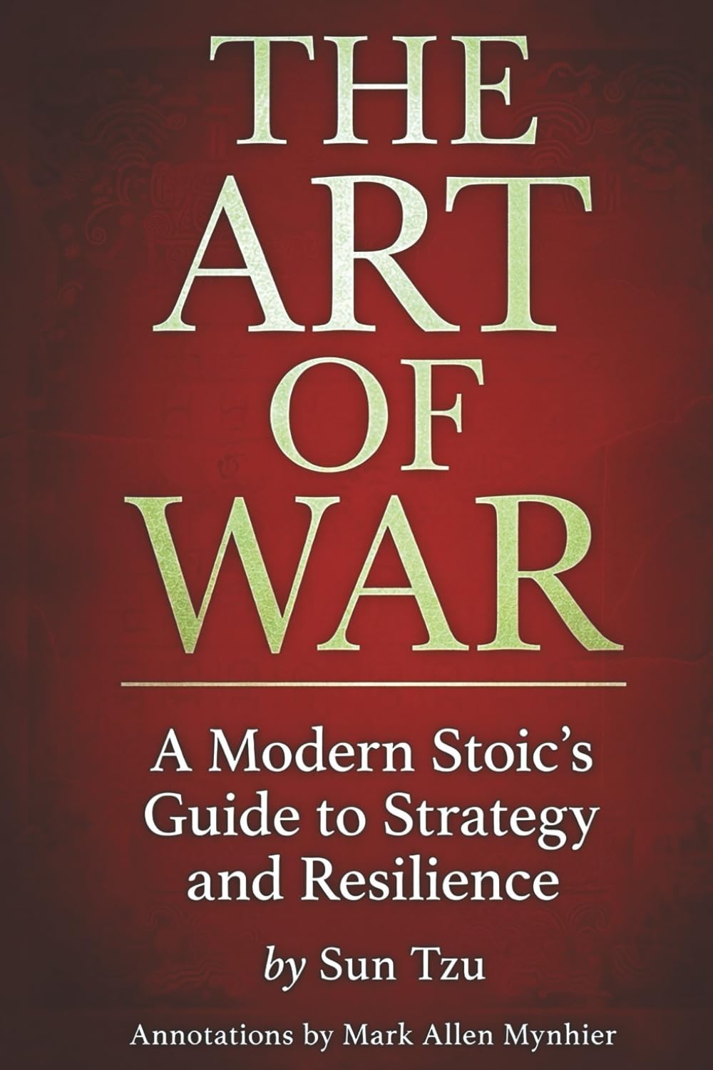 The Art of War: A Modern Stoic's Guide to Strategy and Resilience | Tactical Stoicism Book 1 | Battle-Tested Philosophy for Overcoming Defeat and Building Unbreakable Strength