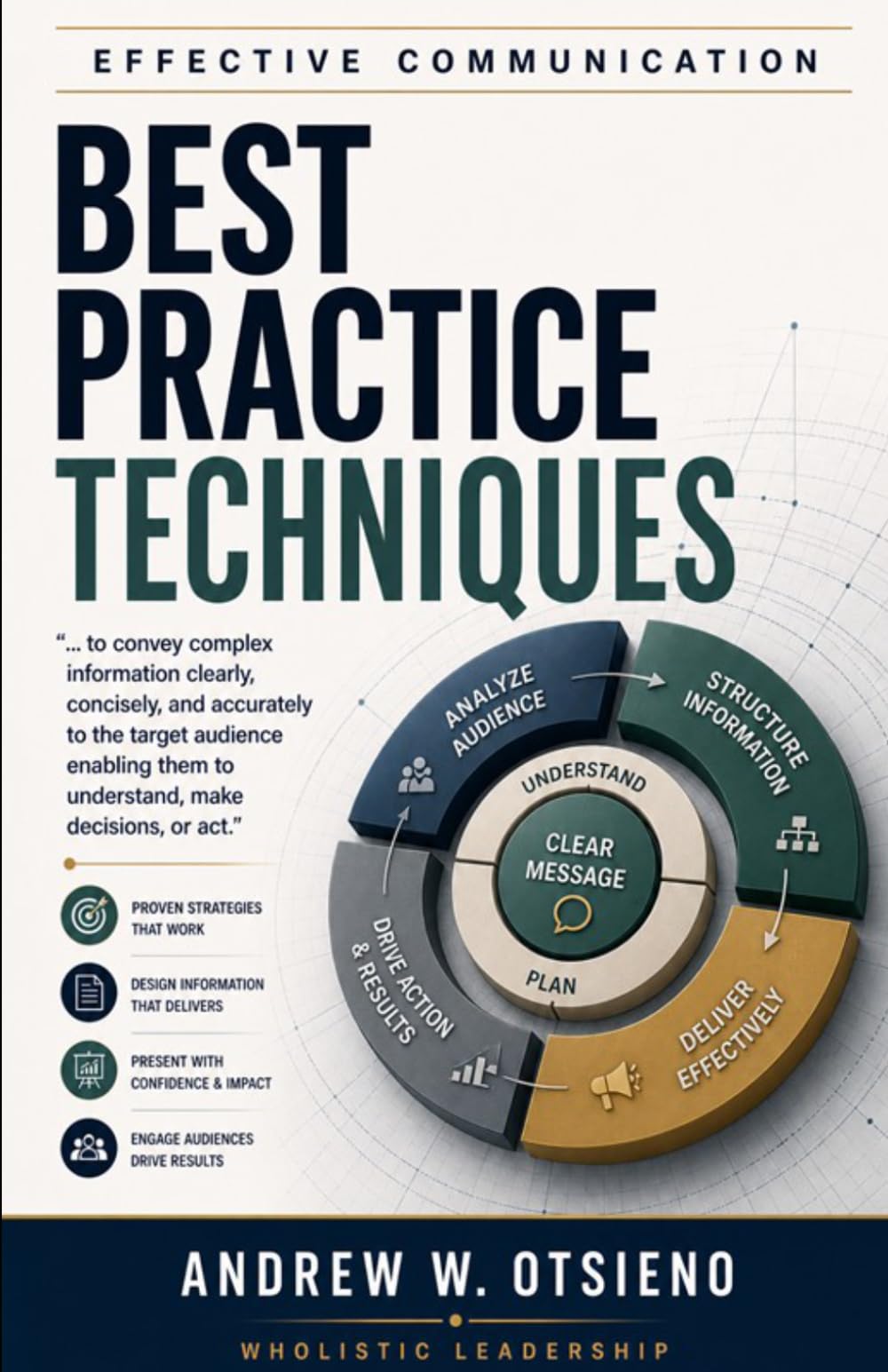 Effective Communication: Best Practice Techniques (Effective Communication in a Technical World)