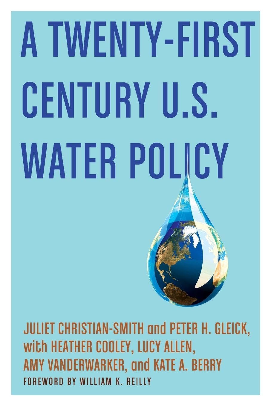 A TWENTY FIRST CENTURY US WATER POLICY