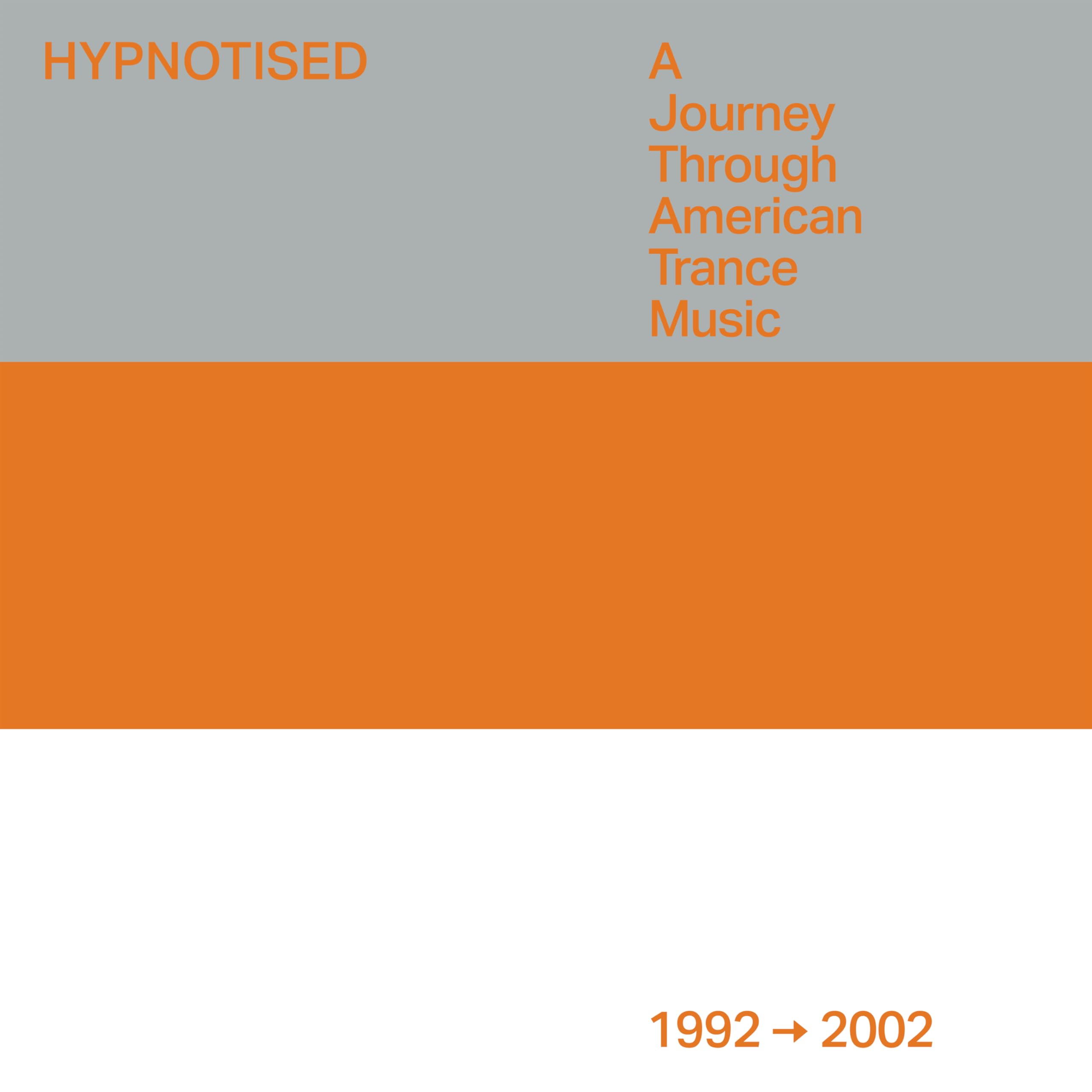 VARIOUS - Hypnotised: A Journey Through American Trance (1992-2002) - 3xLP