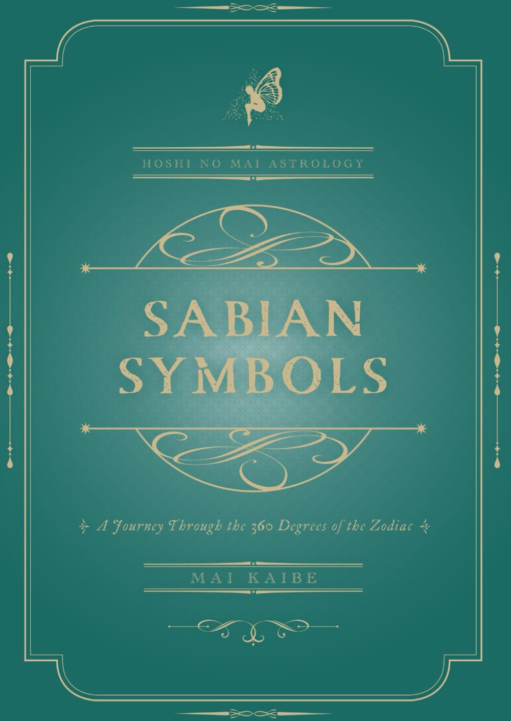 SABIAN SYMBOLS: A journey through the 360 dgrees of the Zodiac (Hoshi no Mai Astrology)