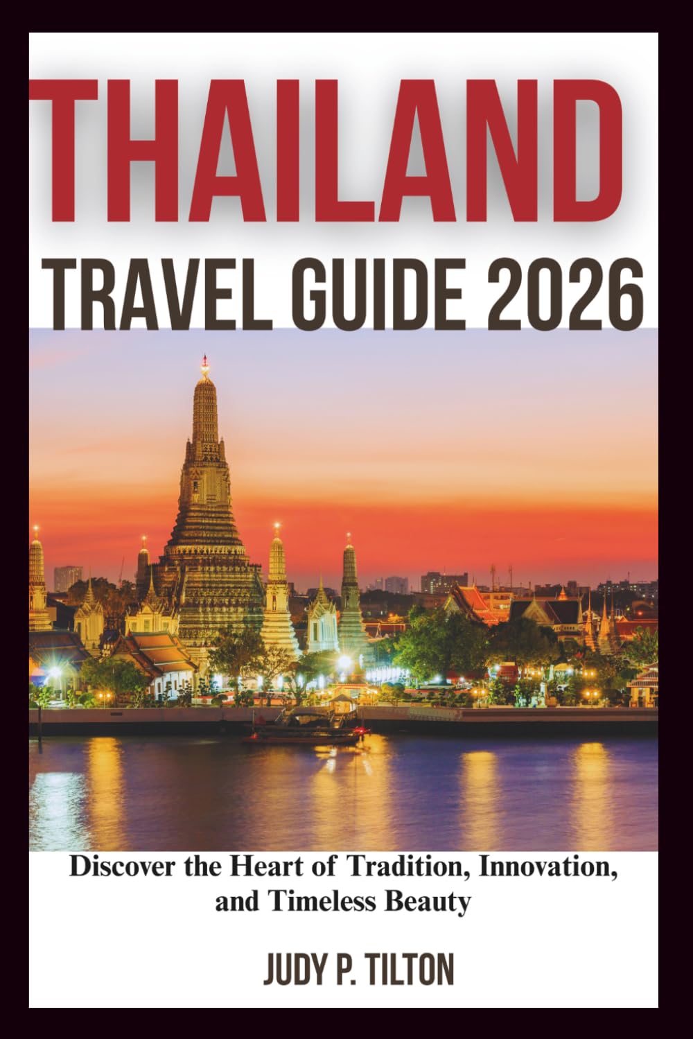 THAILAND TRAVEL GUIDE 2026