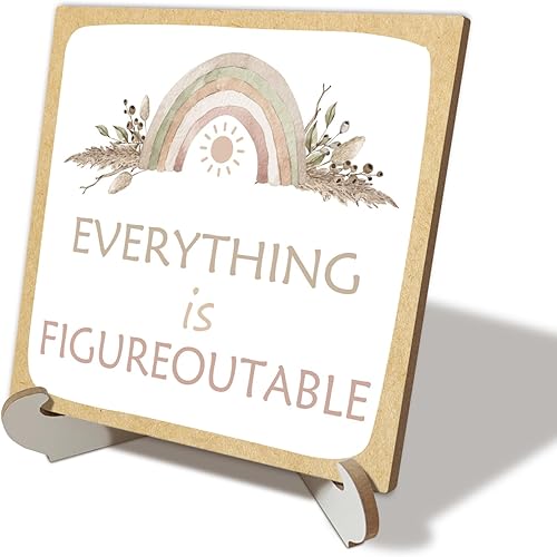 Letrero inspirador con texto en inglés Everything is Figureoutable, letrero de madera con soporte para escritorio (1 juego), placa de madera de arco