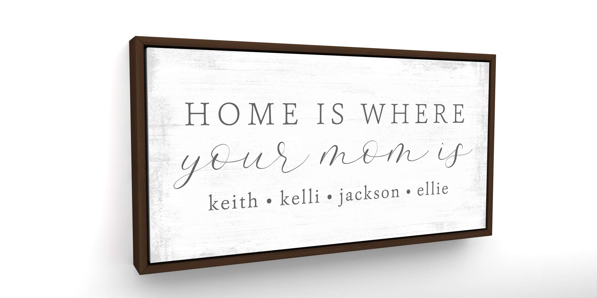 Pretty Perfect Studio Home is Where Your Mom is Sign | Home is Where Your Mom is | 20" x 40" Walnut