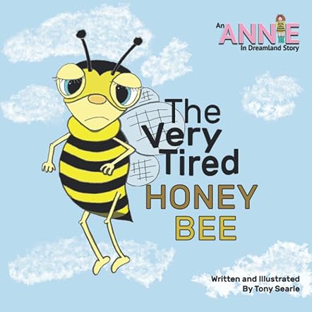 The Very Tired Honey Bee