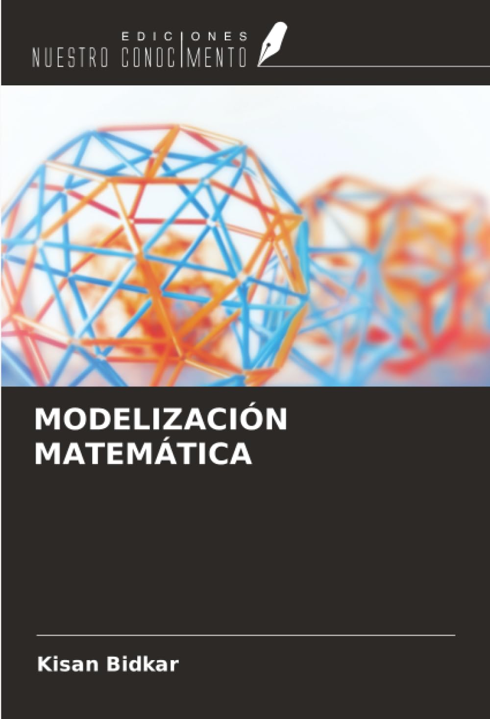 Ediciones Nuestro Conocimiento Modelización Matemática