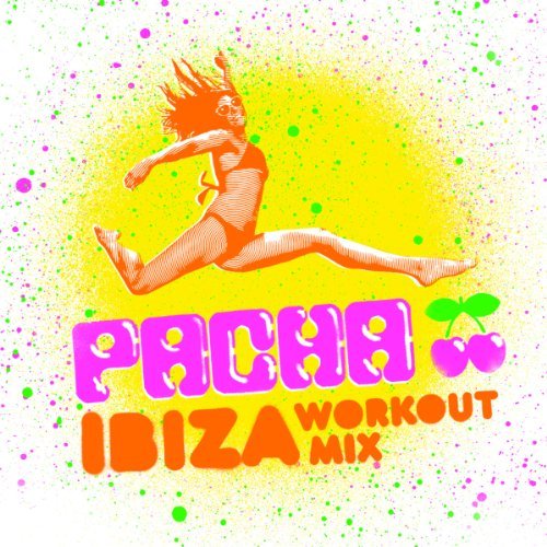Pacha Ibiza Workout Mix by Various Artists (2012-05-08)