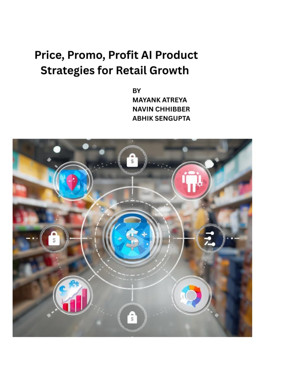 Price, Promo, Profit AI Product Strategies for Retail Growth