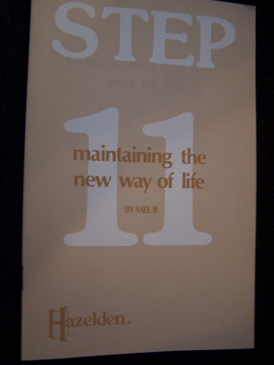 Step Eleven: Partnership with a Higher Power (Hazelden Classic Step Pamphlets)